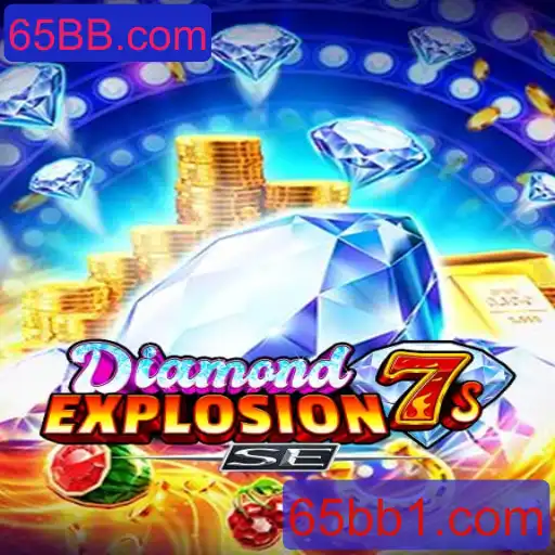 Descubra o Emocionante Jogo DiamondExplosion7sSE no 65BB.com