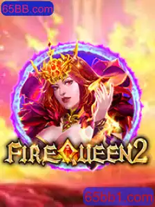 Explorando FireQueen2: Descubra o Novo Fenômeno dos Jogos com 65BB.com